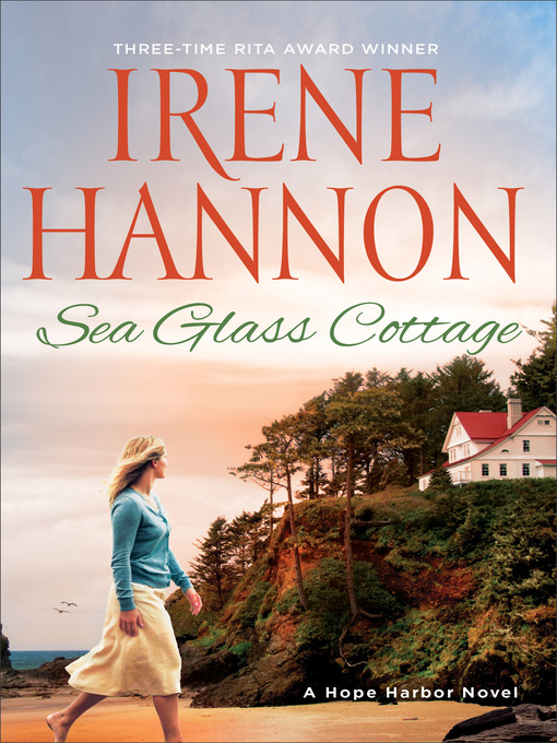 Title details for Sea Glass Cottage by Irene Hannon - Wait list